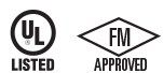 UL Listed and FM Approved